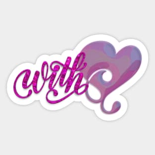 With Love Sticker